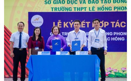 Trường THPT Lê Hồng Phong ký kết hớp tác đào tạo với trường ĐH Lạc Hồng 